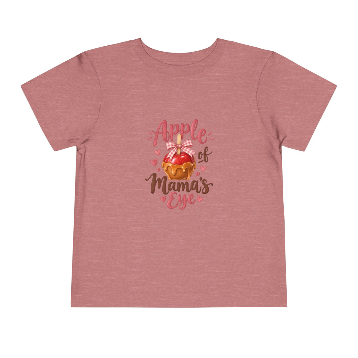 Apple of Mama's Eye Toddler Tee