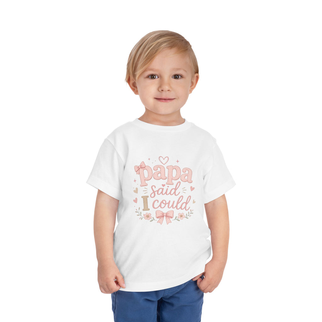 Papa Said I Could toddler tee