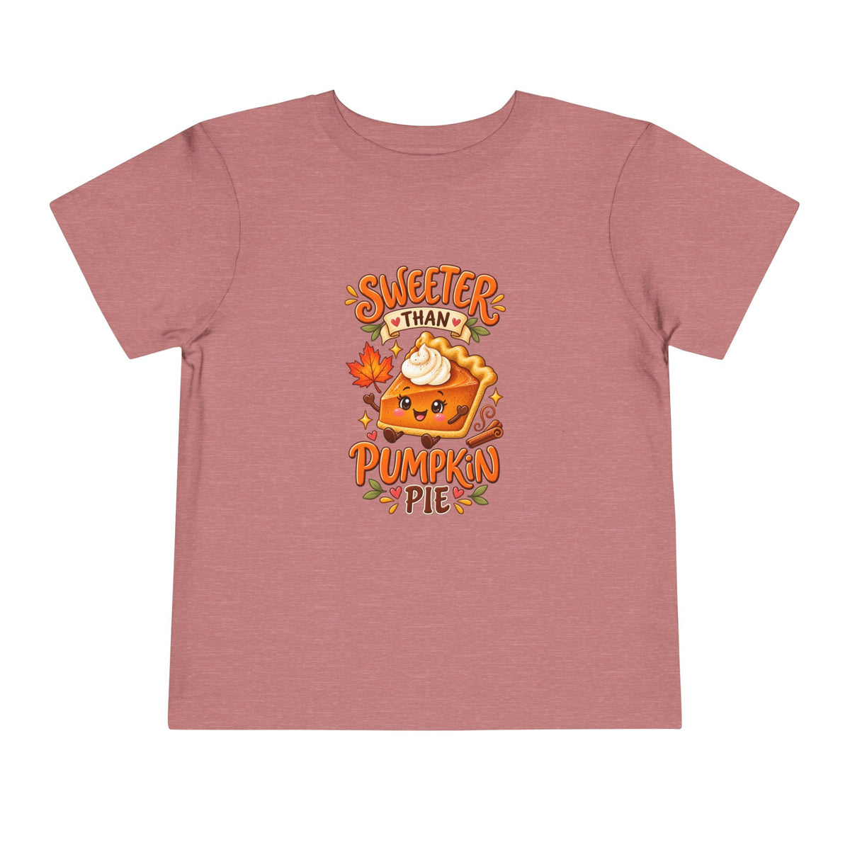 Sweeter Than Pumpkin Pie Toddler Tee