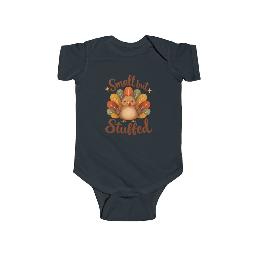 Small But Stuffed Turkey Infant Bodysuit