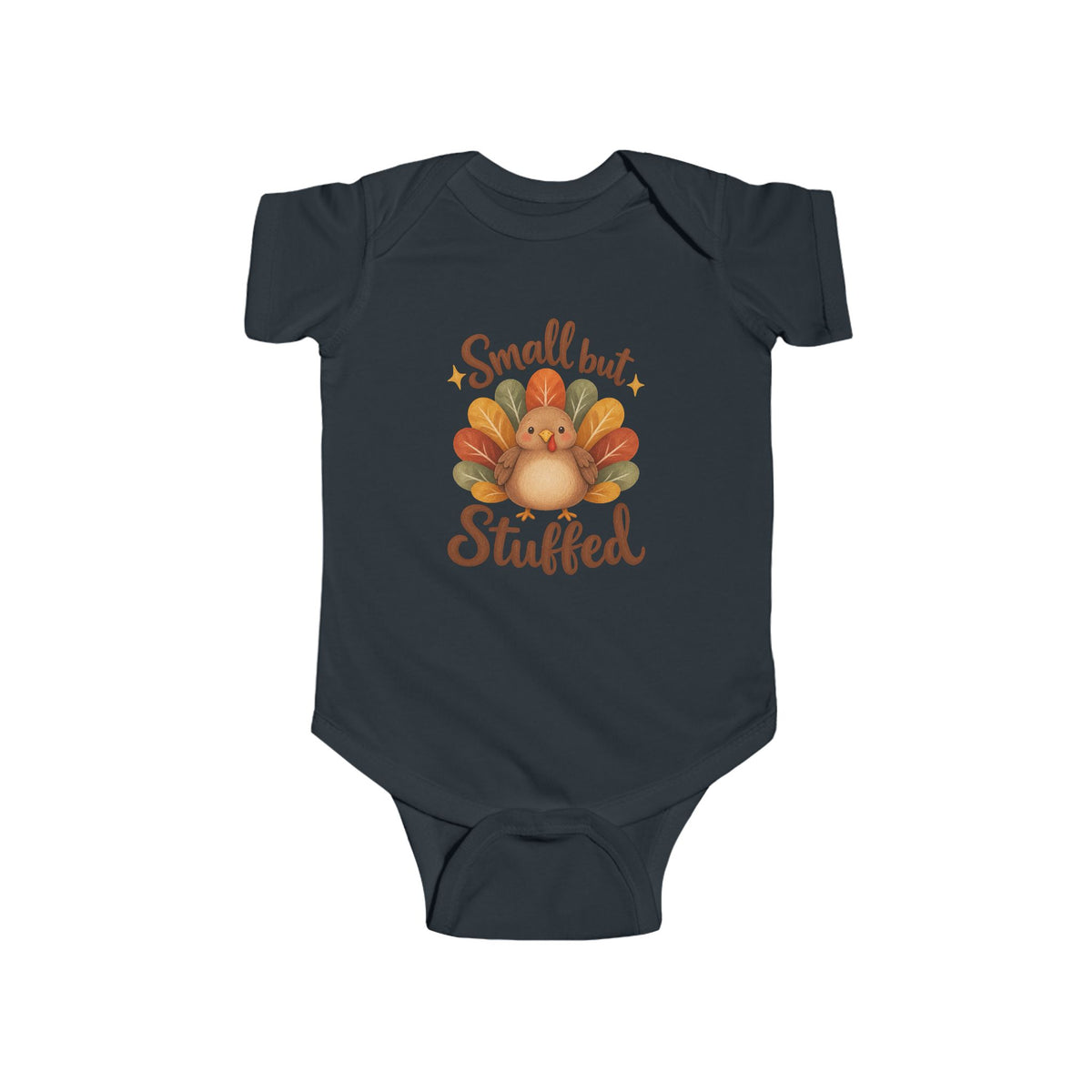 Small But Stuffed Turkey Infant Bodysuit