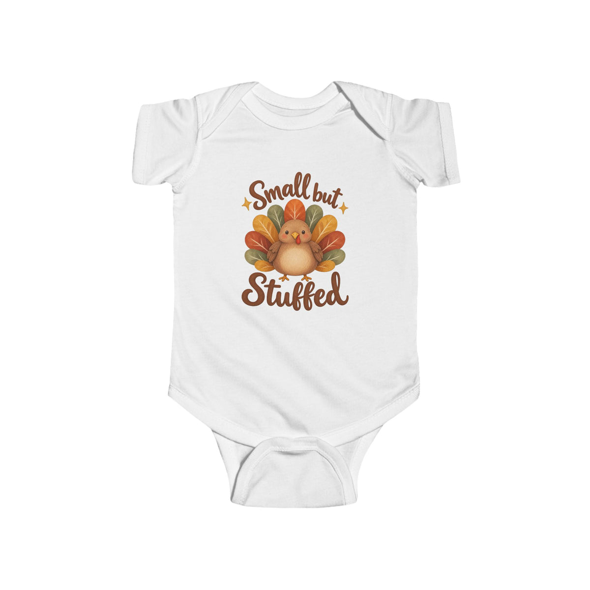 Small But Stuffed Turkey Infant Bodysuit