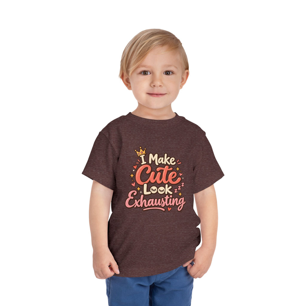 I Make Cute Look Exhausting Toddler Tee