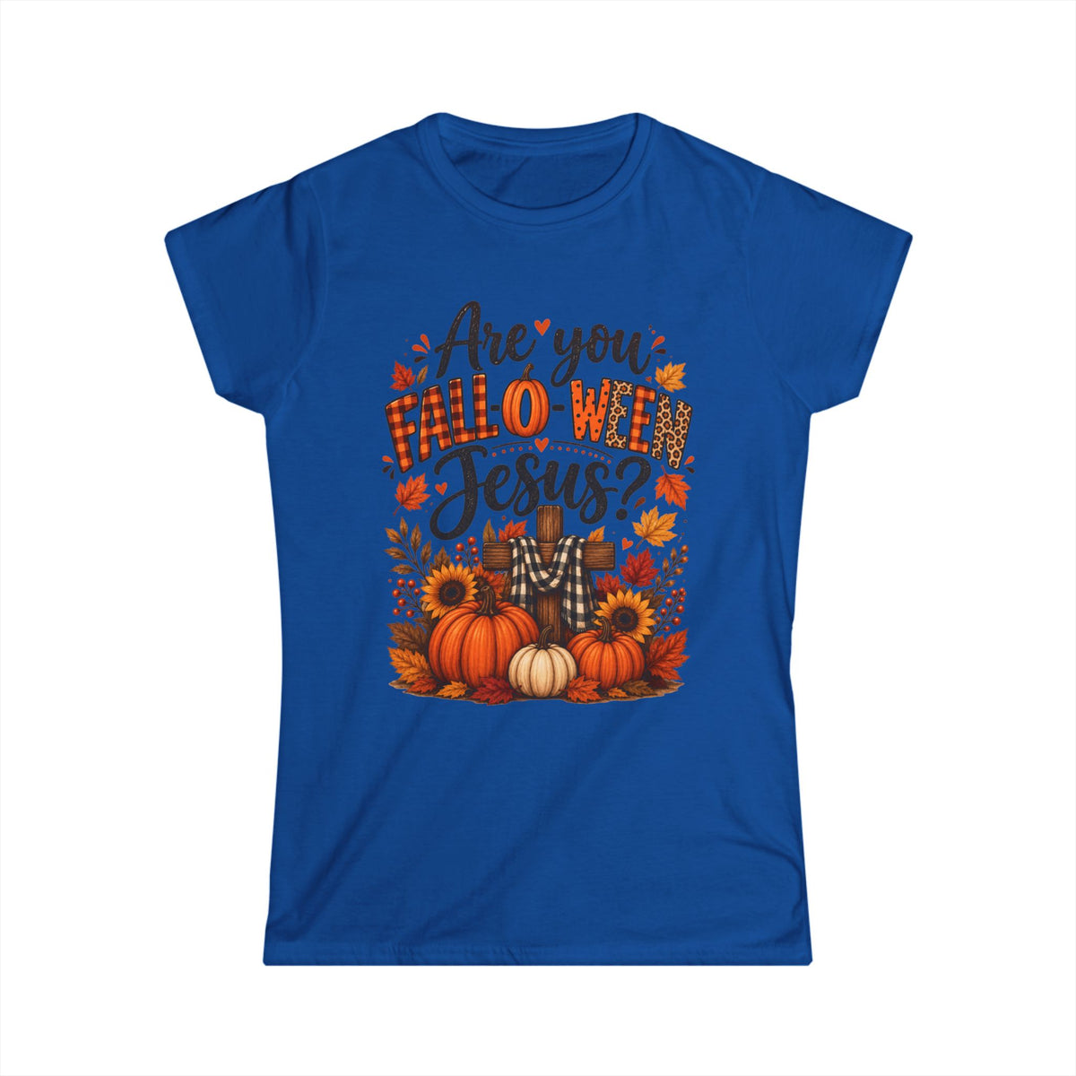 Are You Fall-O-Ween Jesus Shirt