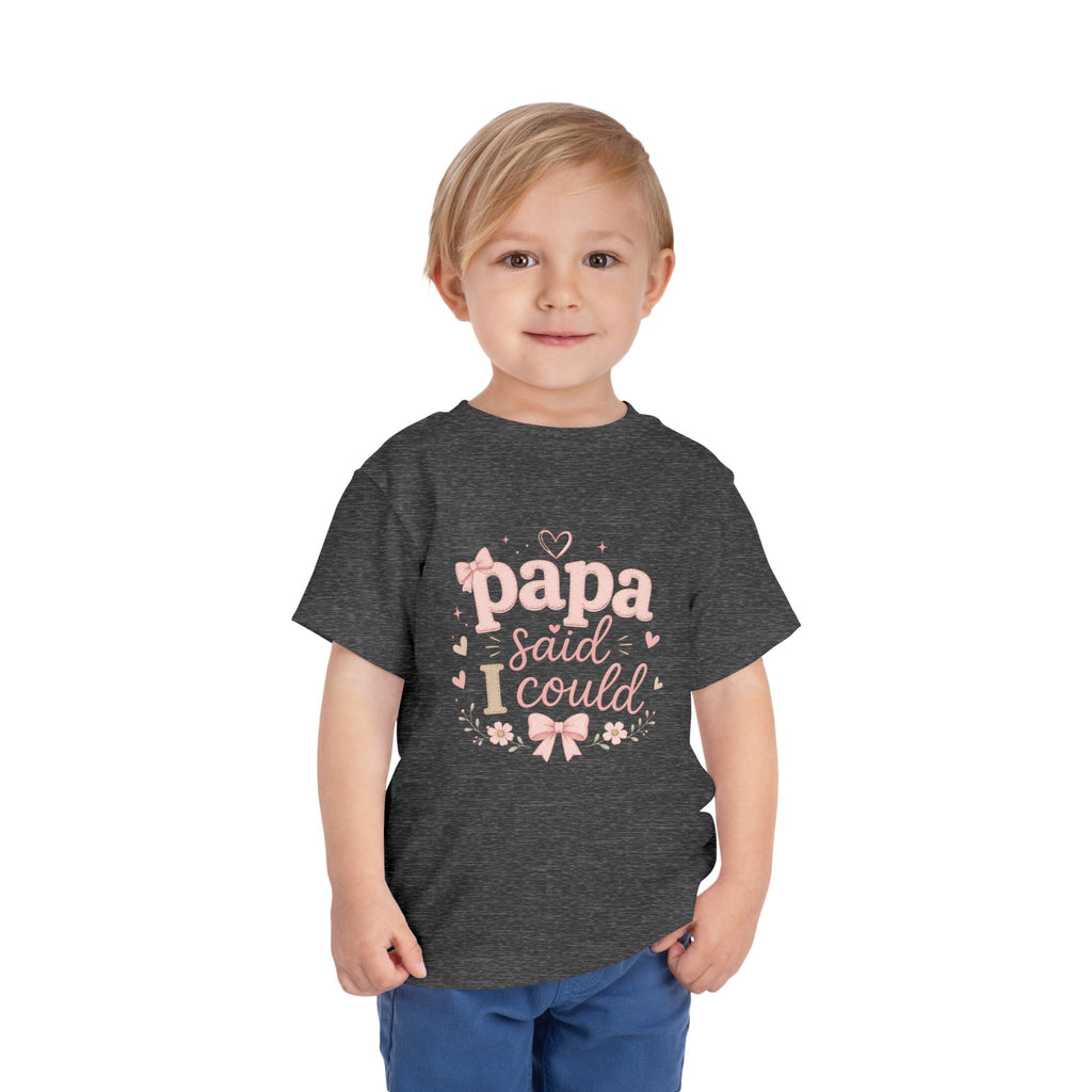 Papa Said I Could toddler tee