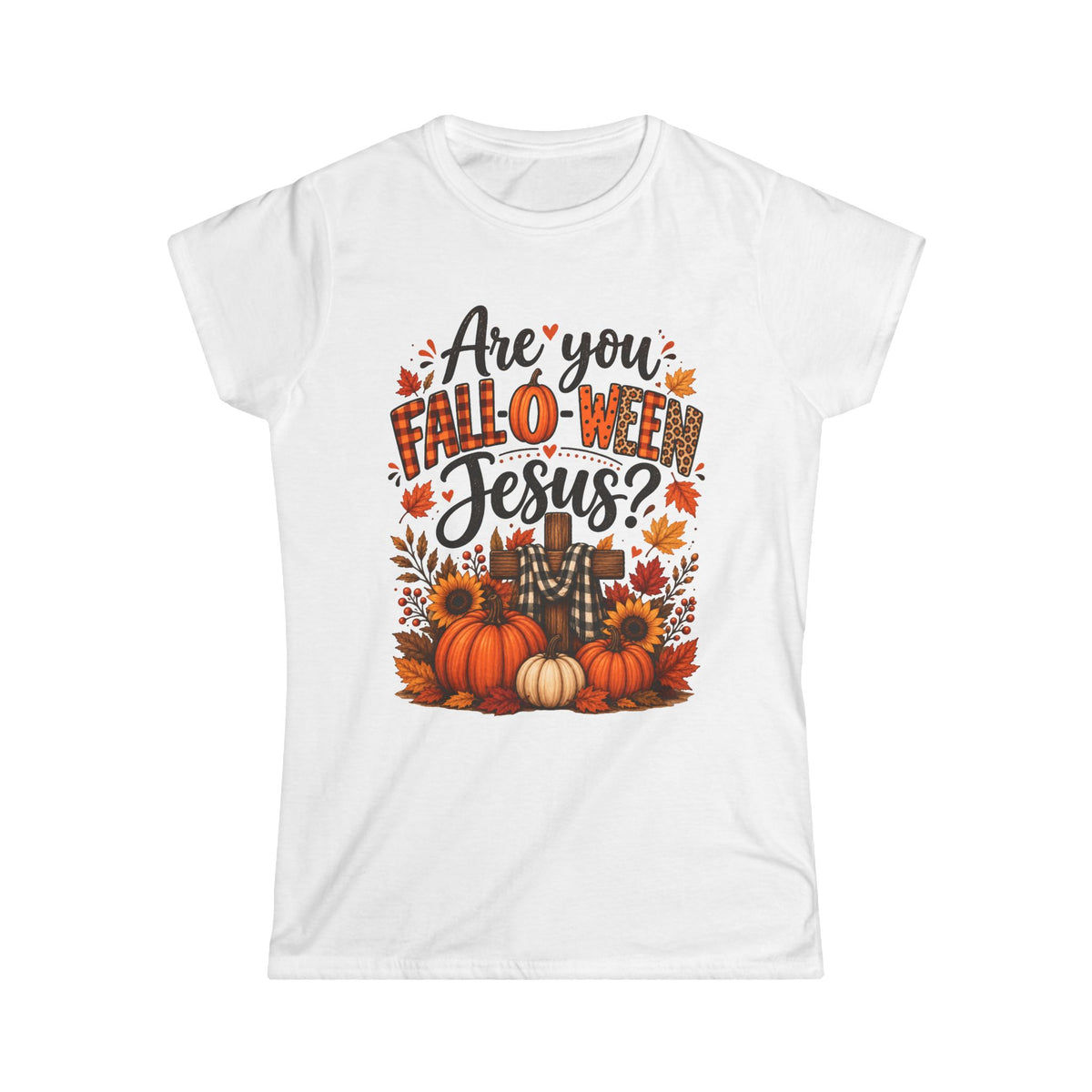 Are You Fall-O-Ween Jesus Shirt