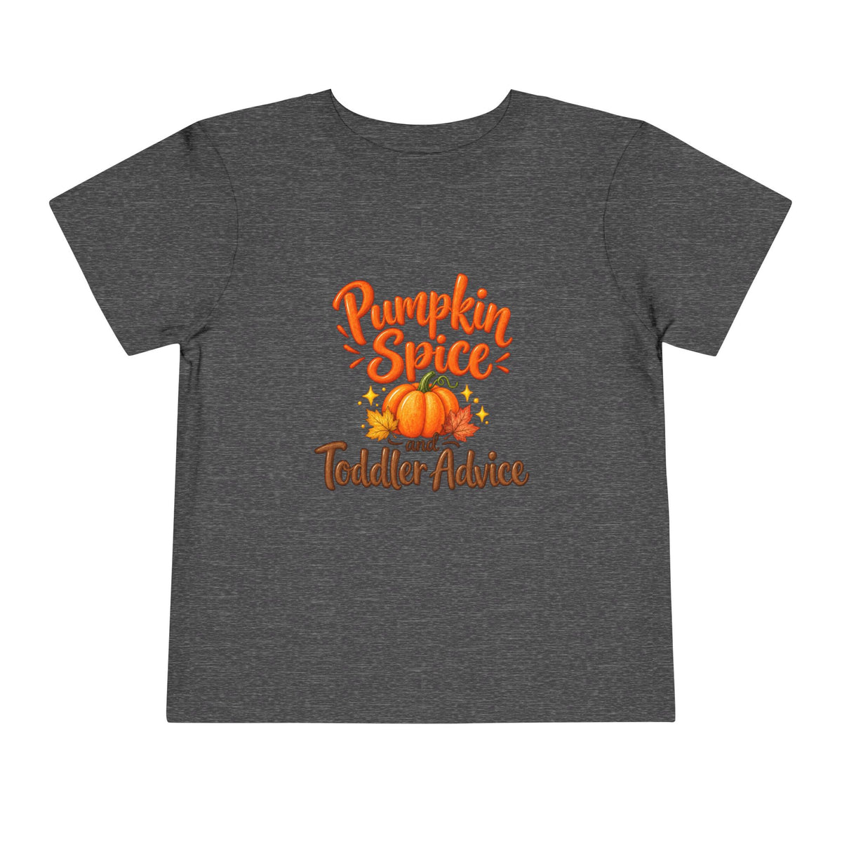 Pumpkin Spice and Toddler Advice Toddler Tee