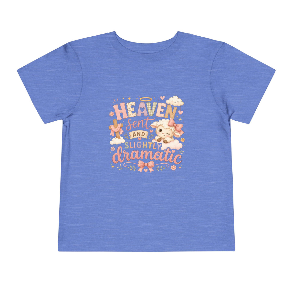 Heaven Sent and Slightly Dramatic Toddler Tee