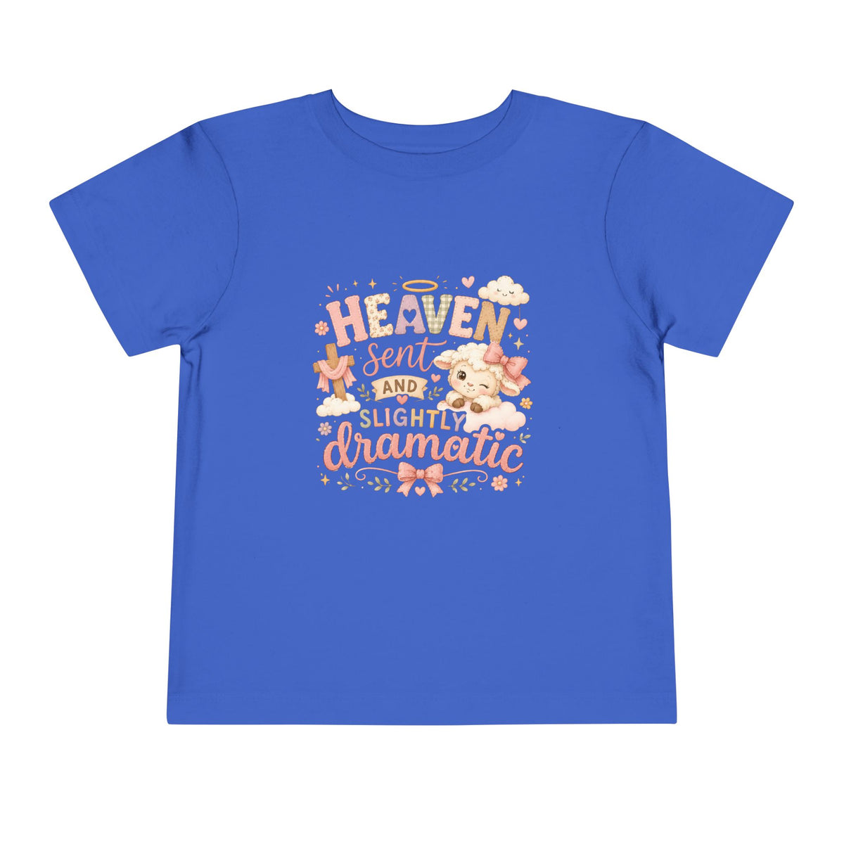 Heaven Sent and Slightly Dramatic Toddler Tee