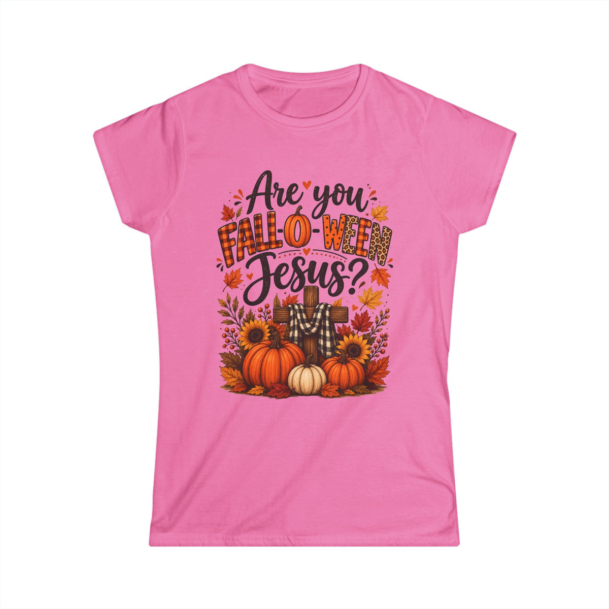 Are You Fall-O-Ween Jesus Shirt