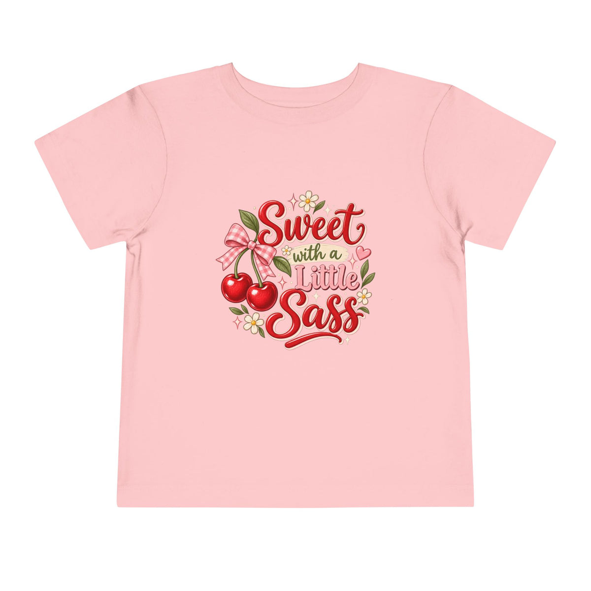 Sweet with a Little Sass Toddler Tee
