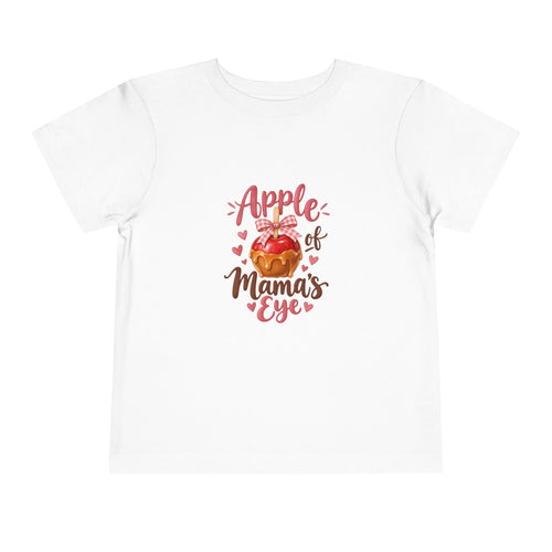 Apple of Mama's Eye Toddler Tee