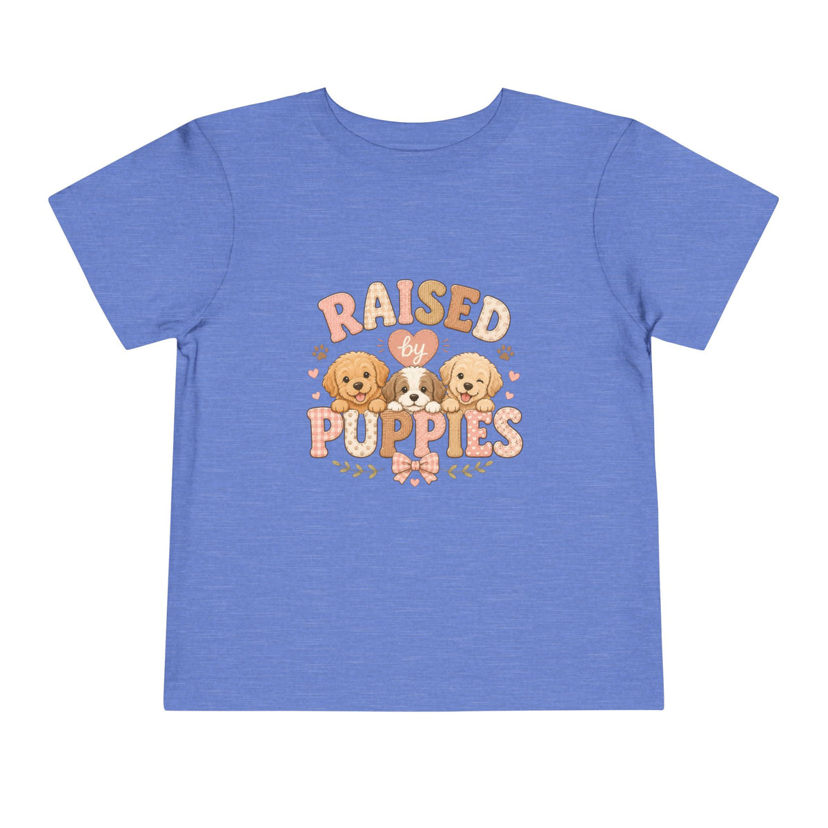 Raised by Puppies Toddler Tee