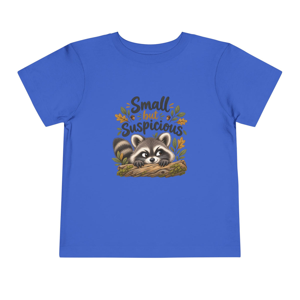 Small but Suspicious Raccoon Toddler Tee