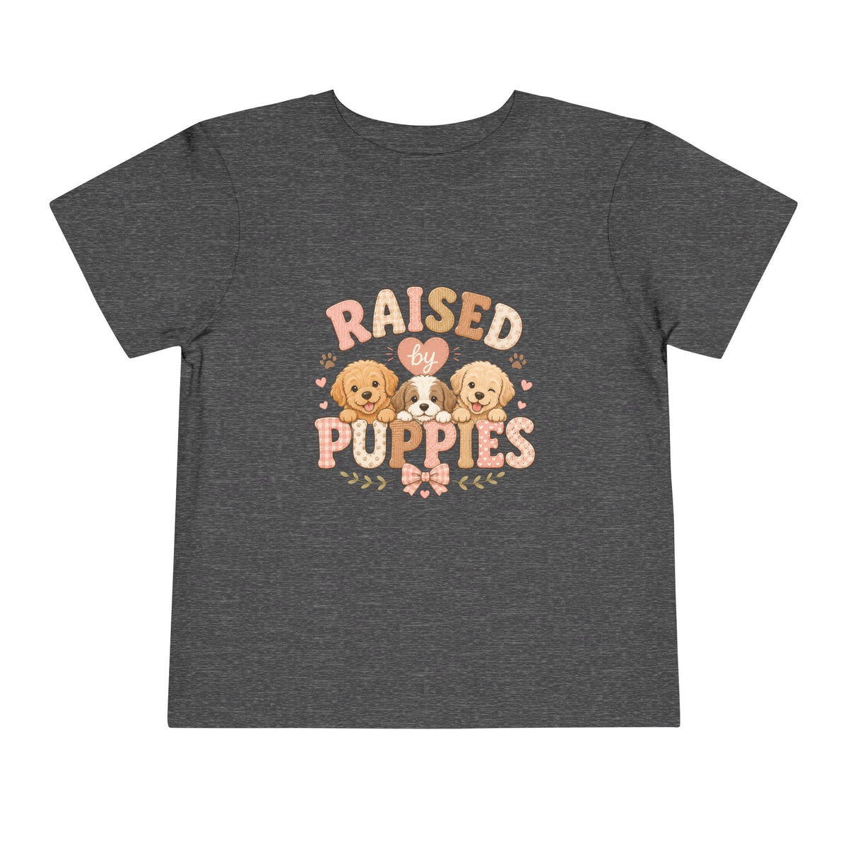 Raised by Puppies Toddler Tee