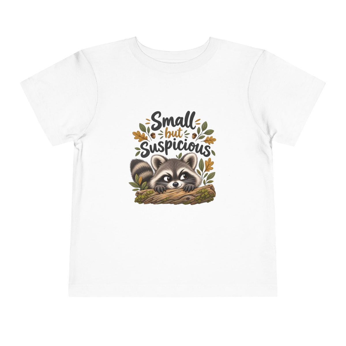 Small but Suspicious Raccoon Toddler Tee